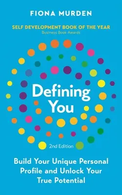 Dich definieren: Wie Sie sich selbst profilieren und Ihr volles Potenzial freisetzen - Defining You: How to Profile Yourself and Unlock Your Full Potential