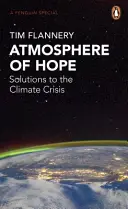 Atmosphere of Hope - Lösungen für die Klimakrise - Atmosphere of Hope - Solutions to the Climate Crisis