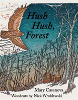 Hush Hush, Wald - Hush Hush, Forest