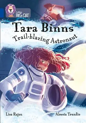 Tara Binns: Sternensuchende Astronautin: Band 16/Saphir - Tara Binns: Star-Seeking Astronaut: Band 16/Sapphire