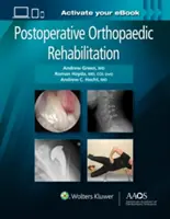 Postoperative orthopädische Rehabilitation: Druck + eBook - Postoperative Orthopaedic Rehabilitation: Print + eBook