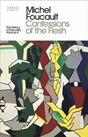 Geschichte der Sexualität: 4 - Bekenntnisse des Fleisches - History of Sexuality: 4 - Confessions of the Flesh