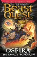 Bestien-Quest: Ospira die wilde Zauberin: Spezial 22 - Beast Quest: Ospira the Savage Sorceress: Special 22