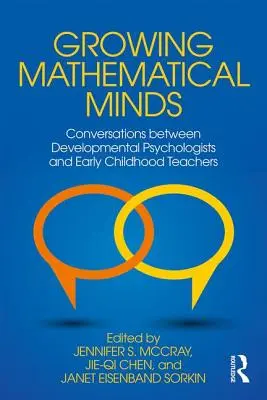 Wachsende mathematische Intelligenz: Gespräche zwischen Entwicklungspsychologen und Kleinkinderziehern - Growing Mathematical Minds: Conversations Between Developmental Psychologists and Early Childhood Teachers