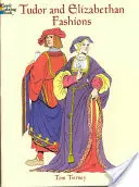 Tudor und Elisabethanische Mode Malbuch - Tudor and Elizabethan Fashions Coloring Book