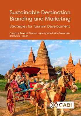 Nachhaltiges Destination Branding und Marketing: Strategien für die Tourismusentwicklung - Sustainable Destination Branding and Marketing: Strategies for Tourism Development