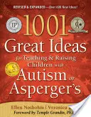 1001 tolle Ideen für den Unterricht und die Erziehung von Kindern mit Autismus-Spektrum-Störungen - 1001 Great Ideas for Teaching and Raising Children with Autism Spectrum Disorders