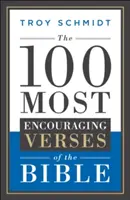 Die 100 ermutigendsten Verse der Bibel - The 100 Most Encouraging Verses of the Bible