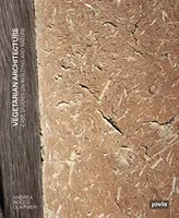 Vegetarische Architektur: Fallstudien zu Bauen und Natur - Vegetarian Architecture: Case Studies on Building and Nature