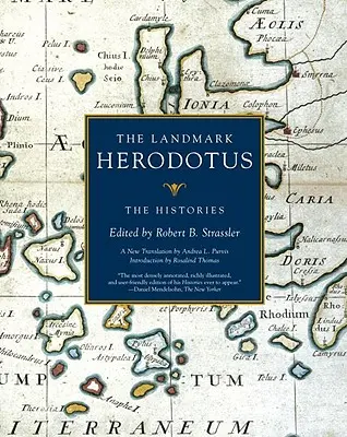 Das Wahrzeichen Herodots: Die Historien - The Landmark Herodotus: The Histories
