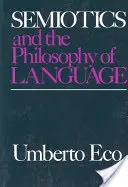 Semiotik und die Philosophie der Sprache - Semiotics and the Philosophy of Language