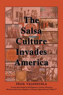 Die Salsa-Kultur erobert Amerika - The Salsa Culture Invades America