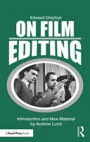 Über den Filmschnitt: Eine Einführung in die Kunst der Filmkonstruktion - On Film Editing: An Introduction to the Art of Film Construction