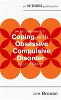 Eine Einführung in die Bewältigung von Zwangsstörungen, 2. - An Introduction to Coping with Obsessive Compulsive Disorder, 2nd Edition