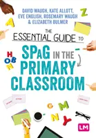 Der unverzichtbare Leitfaden für den Spagat im Grundschulunterricht - The Essential Guide to Spag in the Primary Classroom