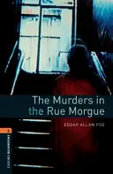 Oxford Bookworms Library: Die Morde in der Rue Morgue: Level 2: 700-Wörter-Wortschatz - Oxford Bookworms Library: The Murders in the Rue Morgue: Level 2: 700-Word Vocabulary