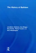 Die Geschichte von Bethlem - The History of Bethlem