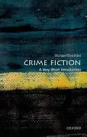 Kriminalliteratur: Eine sehr kurze Einführung - Crime Fiction: A Very Short Introduction