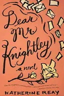 Lieber Mr. Knightley - Dear Mr. Knightley