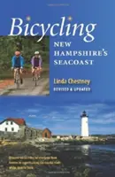 Radfahren an der Seeküste von New Hampshire - Bicycling New Hampshire's Seacoast