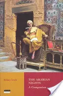 Tausendundeine Nacht: Ein Begleitbuch - The Arabian Nights: A Companion