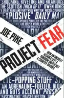 Projekt Fear - Wie eine unwahrscheinliche Allianz ein Königreich vereint, aber ein Land geteilt hielt - Project Fear - How an Unlikely Alliance Kept a Kingdom United, But a Country Divided