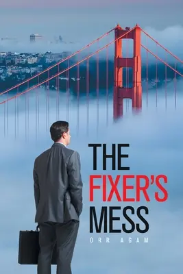 Das Chaos des Fixers - The Fixer's Mess
