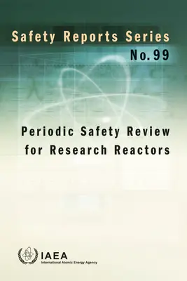 Regelmäßige Sicherheitsüberprüfung für Forschungsreaktoren - Periodic Safety Review for Research Reactors