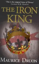 Der eiserne König (Die verfluchten Könige, Buch 1) - The Iron King (the Accursed Kings, Book 1)