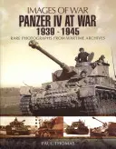 Panzer IV im Krieg: 1939-1945 - Panzer IV at War: 1939-1945