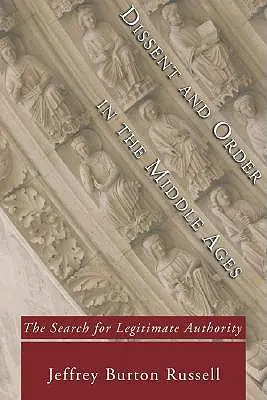 Dissens und Ordnung im Mittelalter - Dissent and Order in the Middle Ages