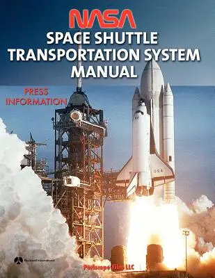 NASA Space Shuttle Transport System Handbuch - NASA Space Shuttle Transportation System Manual