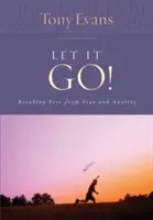 Lass es los!: Befreit von Furcht und Ängsten - Let It Go!: Breaking Free from Fear and Anxiety