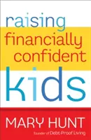 Finanziell selbstbewusste Kinder erziehen - Raising Financially Confident Kids