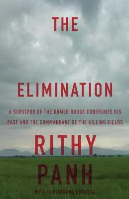 Die Eliminierung: Ein Überlebender der Roten Khmer konfrontiert sich mit seiner Vergangenheit und dem Kommandanten der Killing Fields - The Elimination: A Survivor of the Khmer Rouge Confronts His Past and the Commandant of the Killing Fields