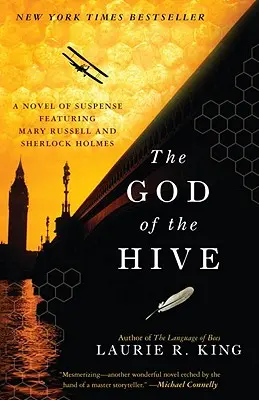 Der Gott des Bienenstocks: Ein Spannungsroman mit Mary Russell und Sherlock Holmes - The God of the Hive: A Novel of Suspense Featuring Mary Russell and Sherlock Holmes