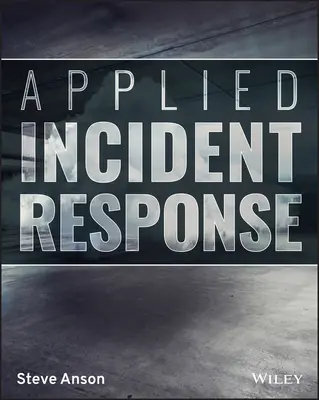 Angewandte Incident Response - Applied Incident Response