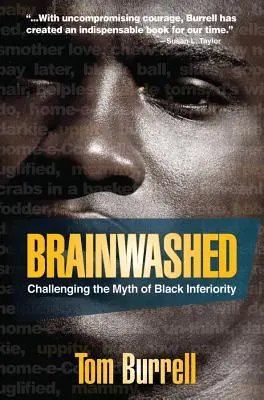 Gehirnwäsche: Kampf gegen den Mythos der schwarzen Minderwertigkeit - Brainwashed: Challenging the Myth of Black Inferiority