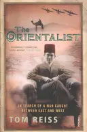 Orientalist - Auf der Suche nach einem Mann zwischen Ost und West - Orientalist - In Search of a Man caught between East and West