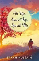 Sitz auf, steh auf, sprich auf: Eine Sammlung emotionaler Kurzgeschichten - Sit Up, Stand Up, Speak Up: An Emotional Short Story Collection