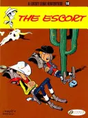 Die Eskorte: Lucky Luke Band 18 - The Escort: Lucky Luke Vol. 18