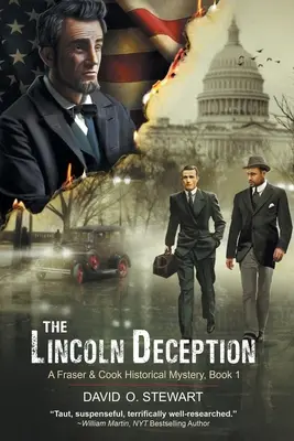 Die Lincoln-Täuschung (Ein historischer Kriminalroman von Fraser und Cook, Buch 1) - The Lincoln Deception (A Fraser and Cook Historical Mystery, Book 1)