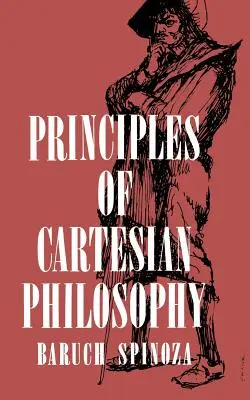 Grundsätze der kartesischen Philosophie - Principles of Cartesian Philosophy