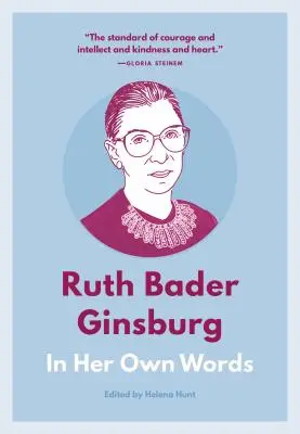 Ruth Bader Ginsburg: In ihren eigenen Worten - Ruth Bader Ginsburg: In Her Own Words