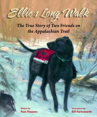 Ellie's Long Walk: Die wahre Geschichte von zwei Freunden auf dem Appalachenweg - Ellie's Long Walk: The True Story of Two Friends on the Appalachian Trail