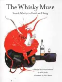 Whisky Muse - Schottischer Whisky in Gedicht und Lied - Whisky Muse - Scotch Whisky in Poem and Song