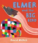 Elmer und der große Vogel - Elmer and the Big Bird