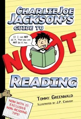 Charlie Joe Jacksons Leitfaden zum Nichtlesen - Charlie Joe Jackson's Guide to Not Reading