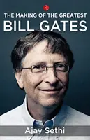 Die Entstehung des größten Bill Gates - The Making of the Greatest Bill Gates