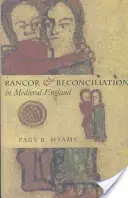 Groll und Versöhnung im mittelalterlichen England: Eine feministische Theorie der Selbstdarstellung von Frauen - Rancor and Reconciliation in Medieval England: A Feminist Theory of Women's Self-Representation